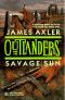 [Outlanders 03] • Savage Sun